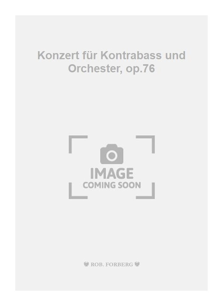Konzert für Kontrabass und Orchester, op.76